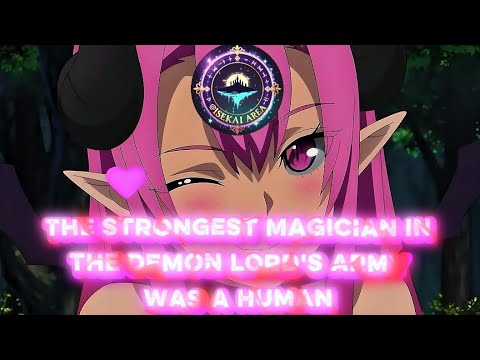 ANIME ENG SUB [EP 1 - 12] The Strongest Magician in the Demon Lord's Army Was a Human