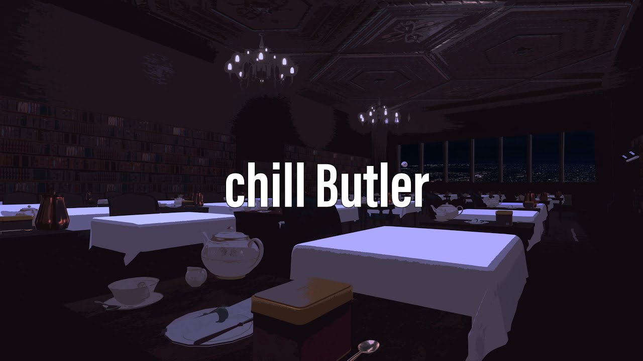 【BGM】japan Butler 作業用 chill out mix【近衛アラン】