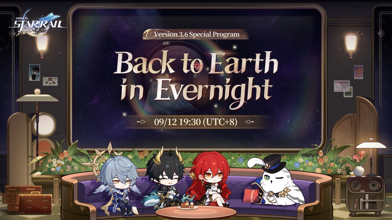 Honkai: Star Rail Version 3.6 "Back to Earth in Evernight" Special Program