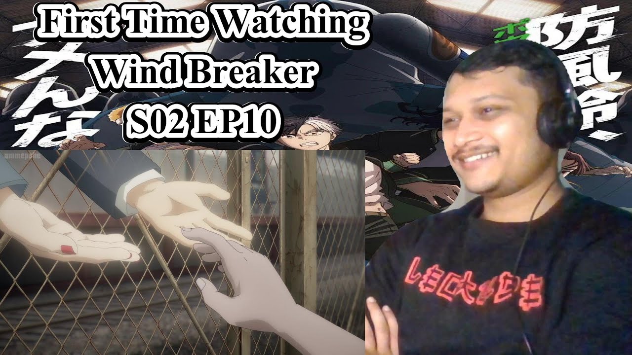 He Made The Right Choice ! Wind Breaker Reaction S02 Ep10 l #windbreaker l #anime l #reaction