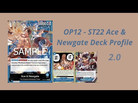 One Piece TCG - OP12 - ST22 Ace & Newgate 2.0 Deck Profile
