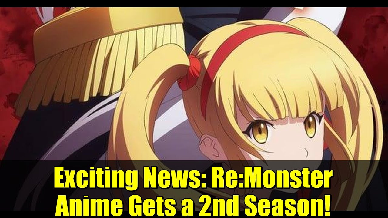 嬉しいニュース：Re:Monster アニメが第 2 シーズンに突入！