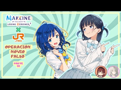 Makeine JR Tokai Collab. Cita Falsa Parte 3. Yanami, Basori, Shikiya & Hokobaru.