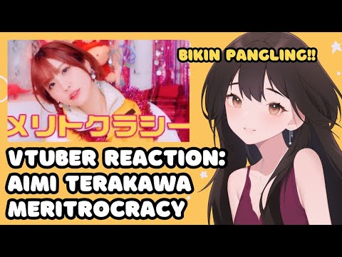 VTuber ID Reacts to 'Aimi Terakawa - Meritrocracy'