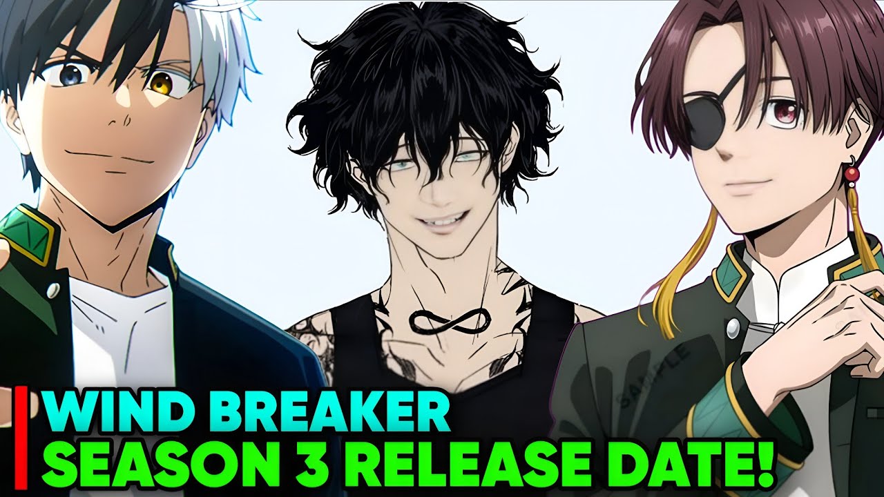 WIND BREAKER SEASON 3: RELEASE DATE - [Status]