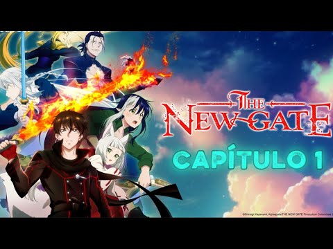 The New Gate Cap 1 Completo (Sub Español)