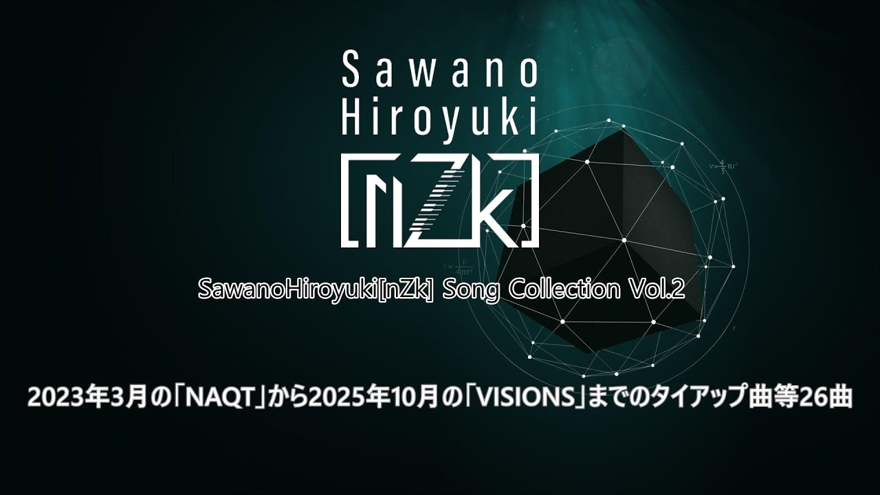 SawanoHiroyuki[nZk] Song Collection Vol.2