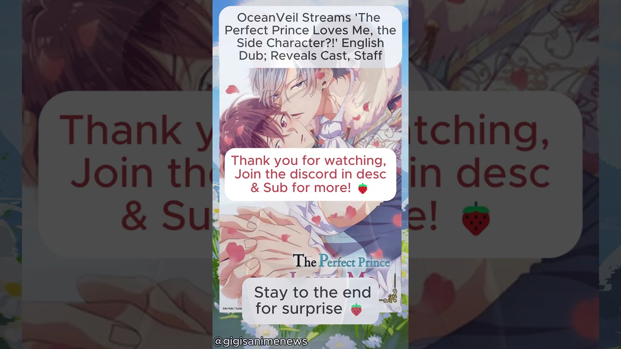 OceanVeil Streams 'The Perfect Prince Loves Me, the Side Character?!' English Dub; Reveals Cast