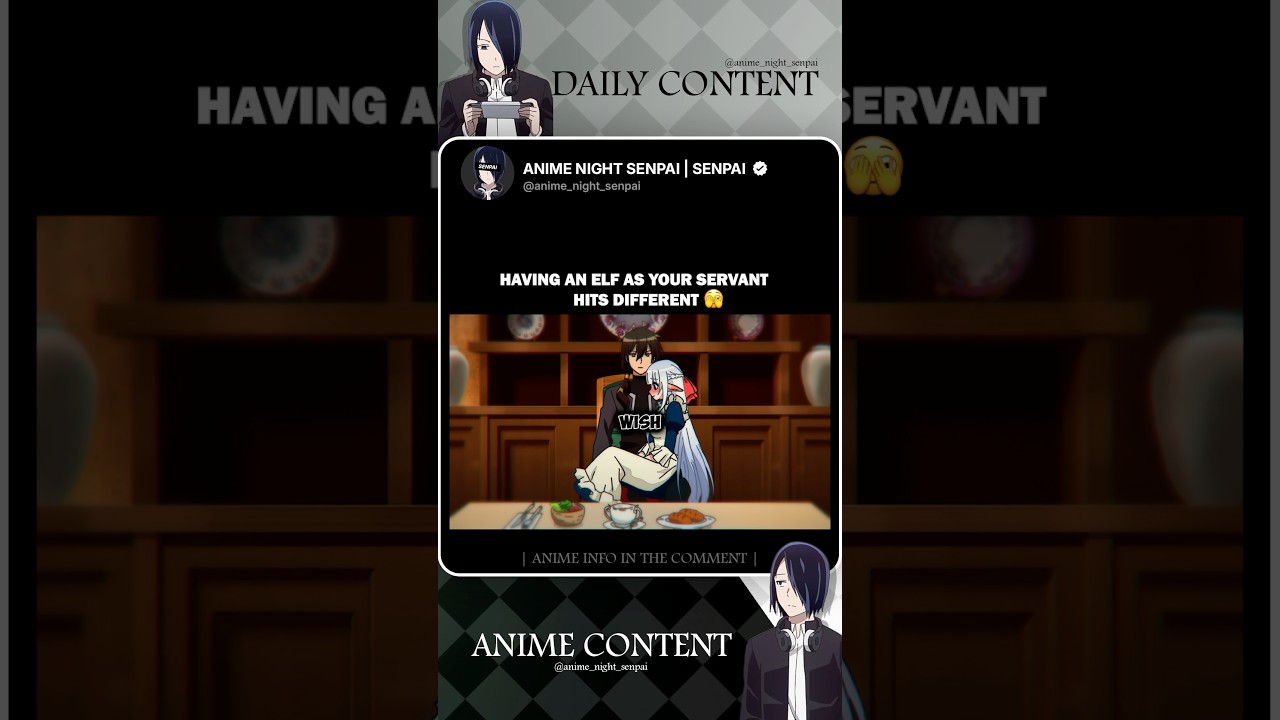 Having an elf as your servant hits different 🫣 | An Archdemon's Dilemma