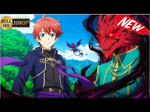 💫倒産寸前の名家に転生した少年⚡古代魔法の力を解き放つ！🔥 1~12話 🎥Anime English Subtitle🎥