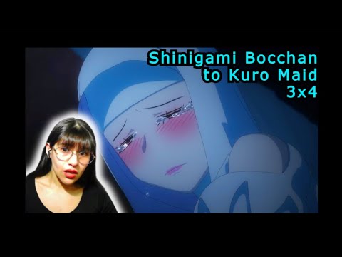 SADE ENAMORADA ! | Shinigami Bocchan to Kuro Maid 3x4