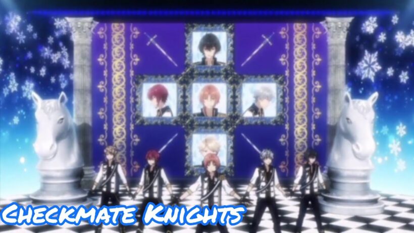 『Lyrics AMV』Ensemble Stars Knights Full Song【 Checkmate Knights 】Sub Indo