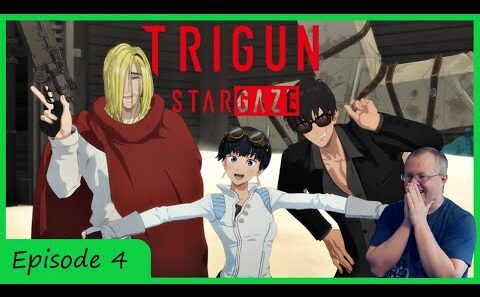 Together Again! | Trigun Stargaze Episode 4 Reaction