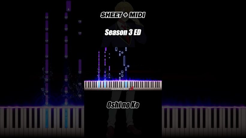 Oshi no Ko Season 3 ED - 'Serenade' | Piano Tutorial & Sheet Music