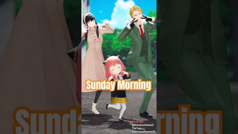 SPYxFAMILY | Sunday Morning | ヨル/Yor | スパイファミリー MMD #spyxfamily #スパイファミリー