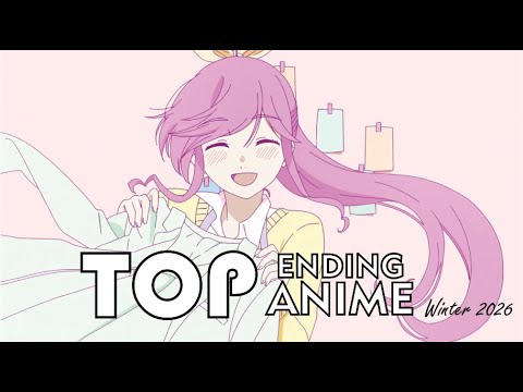 Top Anime Endings Winter 2026. Final ver.