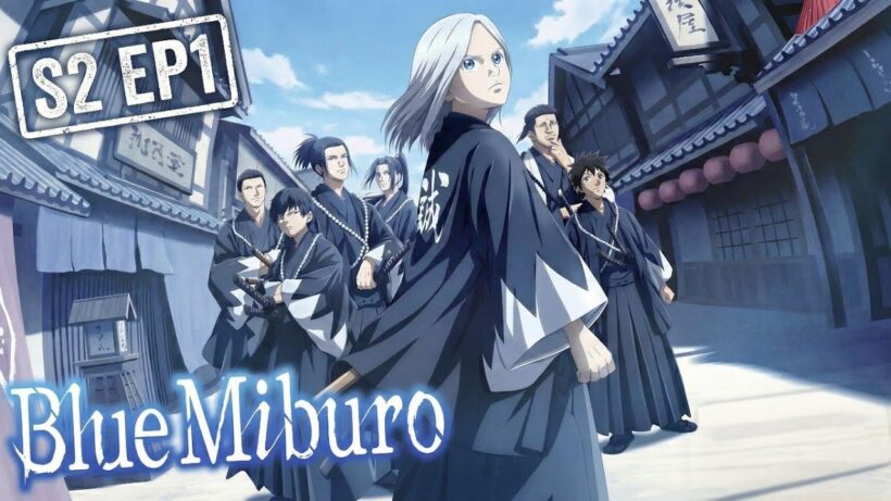 Blue Miburo Season 2 Episode 1