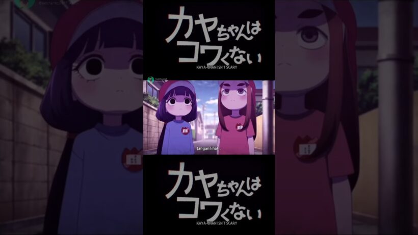 Kaya chan wa Kowakunai #anime #animeshorts #kayachaninstscary #kayachanwakowakunai #moments #hantu