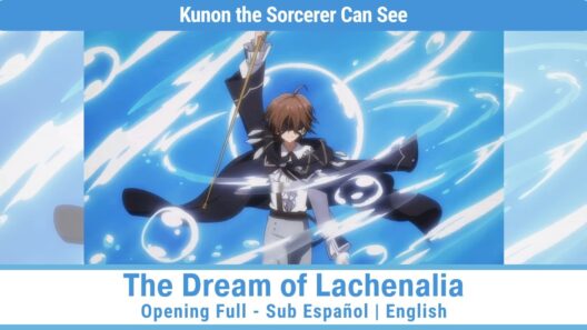 Kunon the Sorcerer Can See - The Dream of Lachenalia - Opening Full Sub Español | English