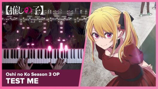 Oshi no Ko Season 3 OP - "TEST ME" - Piano Cover / CHANMINA