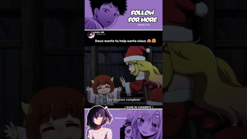 Doux helps santa😻🙈[The Demon King's Daughter is Too Kind]#anime #baakahub #kawaii #doux