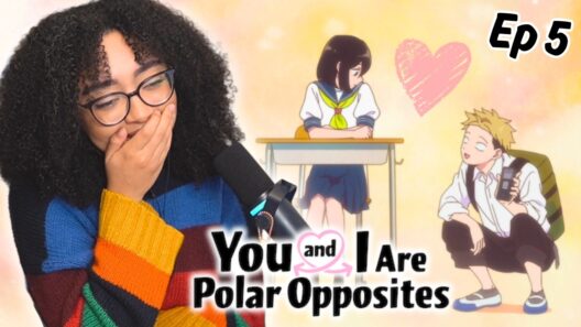 PERFECT NEW COUPLE!!! 💘 You and I Are Polar Opposites Episode 5 Reaction | 正反対な君と僕
