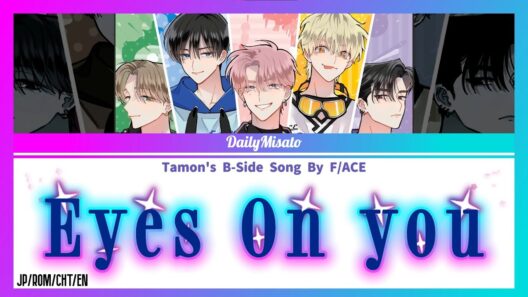 Tamon's B-Side Song - Eyes On you ♪JP/ROM/CHT/EN Lyrics♪