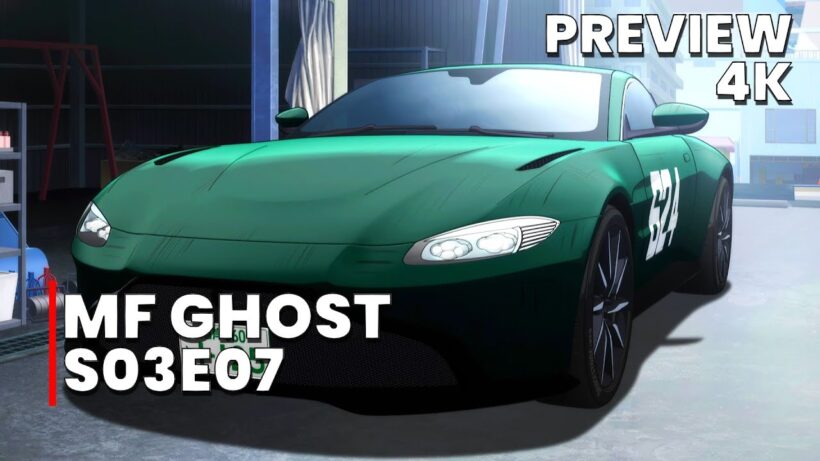 MF GHOST SEASON 3 EPISODE 7 — PREVIEW「4K」