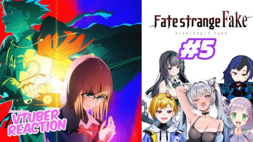 Fate/Strange Fake Episode 5 | Japanese Vtuber Reaction Mashup