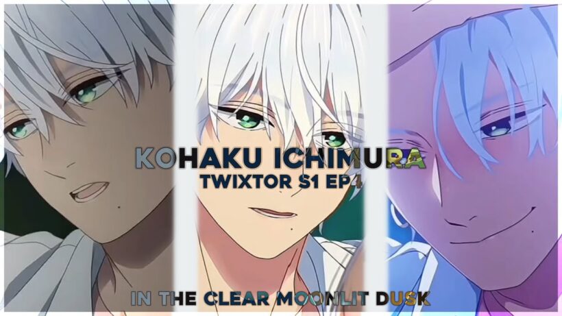 Kohaku Ichimura - free Twixtor clips | in the clear moonlit dusk • season 1 episode 4
