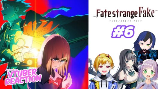 Fate/Strange Fake Episode 6 | Japanese Vtuber Reaction Mashup