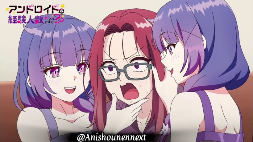 Android wa Keiken Ninzuu ni Hairimasu ka?? Episodio 6 |「アンドロイドは経験人数に入りますか？？」第6話 先行映像