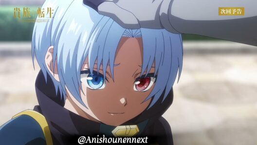 Kizoku Tensei Episodio 7 | TVアニメ『貴族転生 ～恵まれた生まれから最強の力を得る～』第7話WEB予告｜皇帝の思い