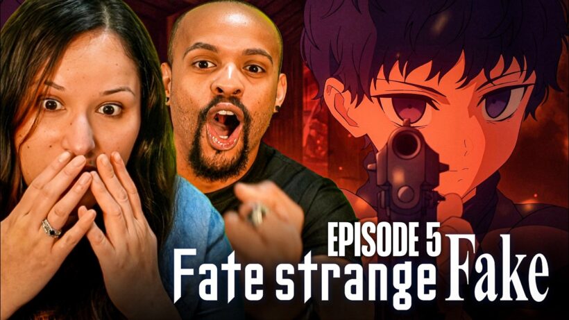 この男は誰だ！？ | Fate/strange Fake 第5話 *リアクション*