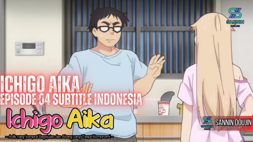 Ichigo Aika Episode 04 Subtitle Indonesia