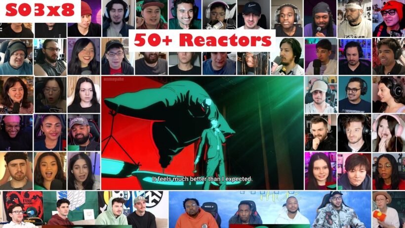 [50+ Reactors] Jujutsu Kaisen Season 3 Episode 8 MEGA Reaction Mashup -呪術廻戦 3期 8話 リアクション