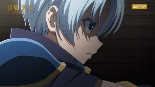 TVアニメ『貴族転生 ～恵まれた生まれから最強の力を得る～』第9話WEB予告｜最高の信頼