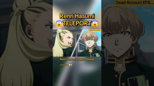 Renri Hasumi TELEPORT😱Renri Hasumi vs Ikko Owada Fight🔥Anime React To Dead Account Episode 8 Edit