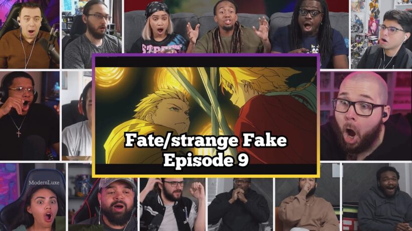 Fate/strange Fake Episode 9 | Reaction Mashup | フェイト／ストレンジフェイク