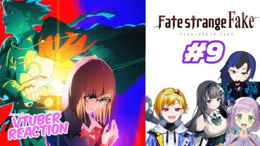 Fate/Strange Fake Episode 9 | Japanese Vtuber Reaction Mashup