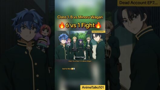Class 1-B vs Minoru Wagari🔥Anime React To Dead Account Fight Scene🔥Dead Account Episode 7 Edit