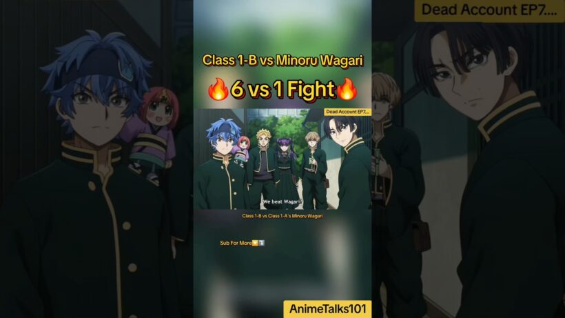 Class 1-B vs Minoru Wagari🔥Anime React To Dead Account Fight Scene🔥Dead Account Episode 7 Edit