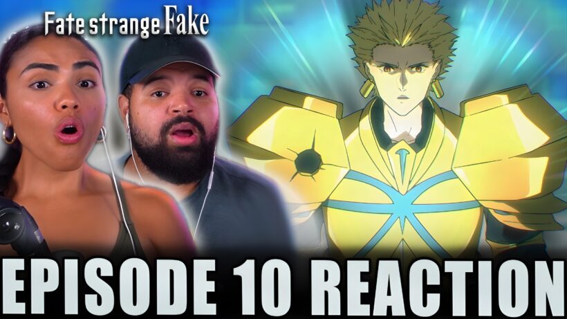 GILGAMESH IS STUNNED! - Fate Strange Fake Episode 10 Reaction