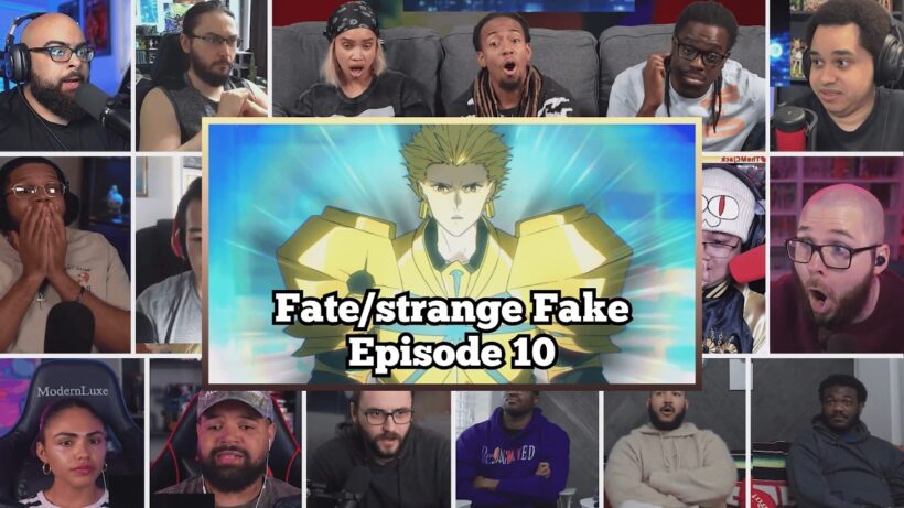 Fate/strange Fake Episode 10 | Reaction Mashup | フェイト／ストレンジフェイク