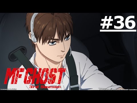 MF Ghost Season 3 episode 36