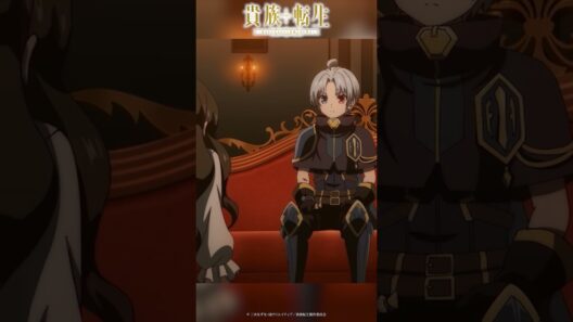 その忠誠心を買ったまでだ │TVアニメ『#貴族転生』第12話「貴族」