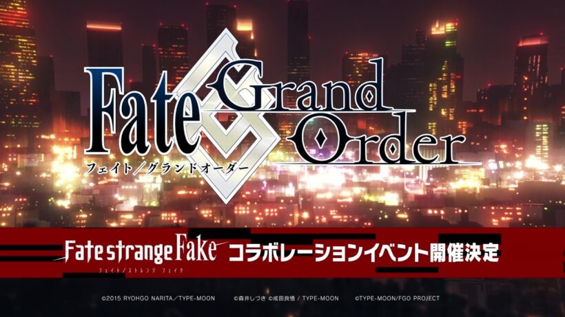 Fate/strange Fake × Fate/Grand Order コラボレーションイベント開催決定告知映像