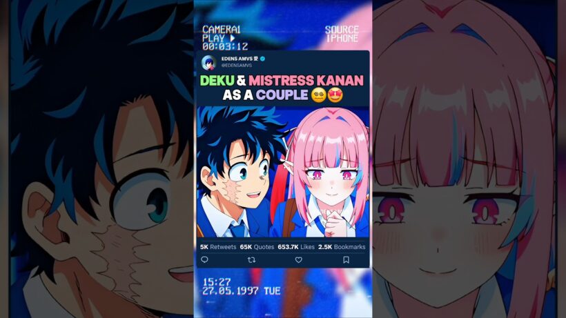 DEKU ET MAÎTRESSE KANAN EN COUPLE | #myheroacademia #edit #amv #mha #bnha