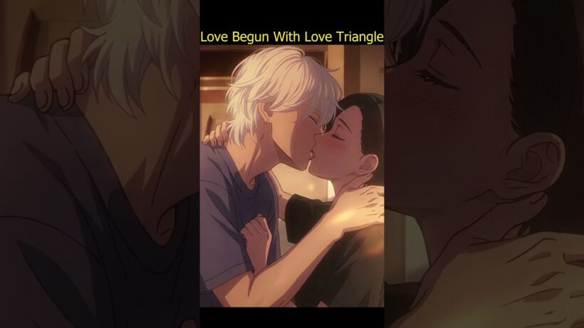 Love begun with love triangle 🤣#takiguchi #ichimura #kohaku #oji #intheclearmoonlitdusk #anime