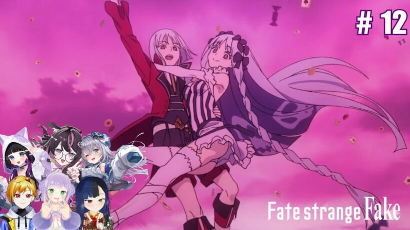 Fate/strange Fake Episode 12  Vtuber Reaction  Mashup アニメレアクション